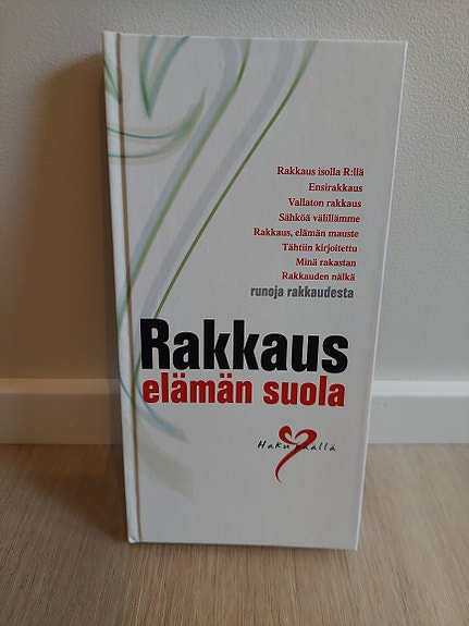 Rakkaus elämän suola - runoja rakkaudesta kirja