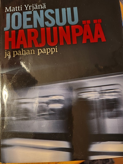 Matti Yrjänä Joensuu Harjunpää ja pahan pappi kirja