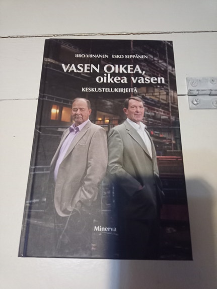 Vasen oikea oikea vasen keskustelu kirjeitä Iiro Viinanen / Esko Seppänen