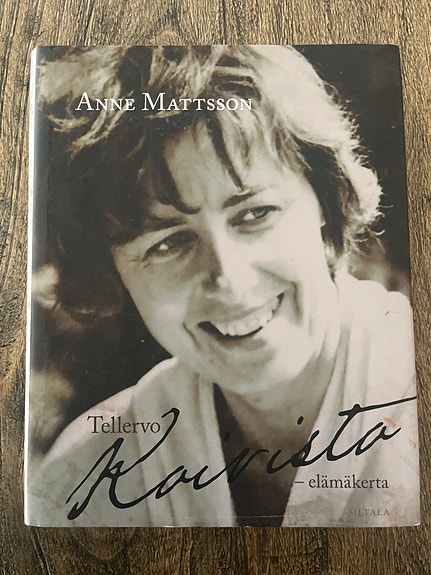Anne Mattsson Tellervo Koivisto elämäkerta kirja
