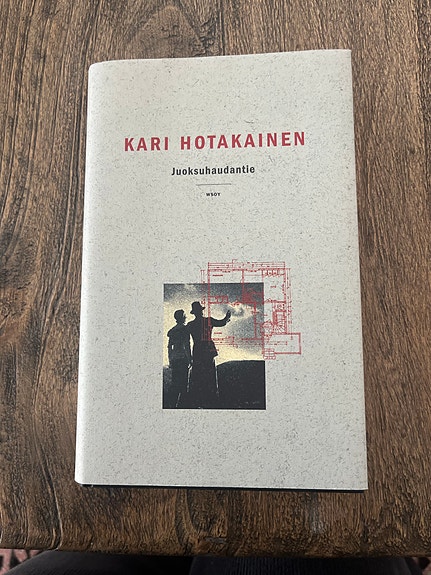 Kari Hotakainen Juoksuhaudantie romaani kovakantinen