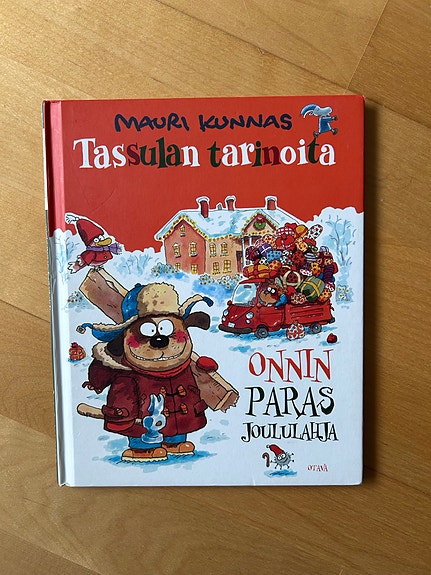 Mauri Kunnas : Tassulan tarinoita Onnin paras joululahja ( 2011 )