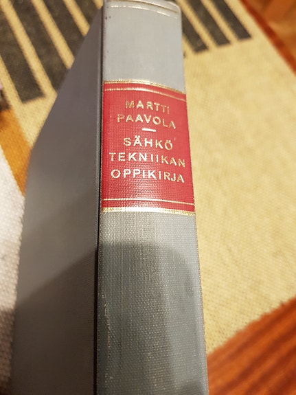 Sähkötekniikan oppikirja .  Martti Paavola