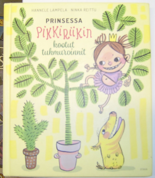 Lampela/Reittu : Prinsessa Pikkiriikin kootut tuhmuroinnit (2022)