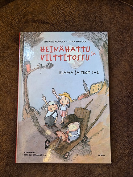 Heinähattu ja Vilttitossu Elämä ja teot 1–2 lastenkirja kovakantinen