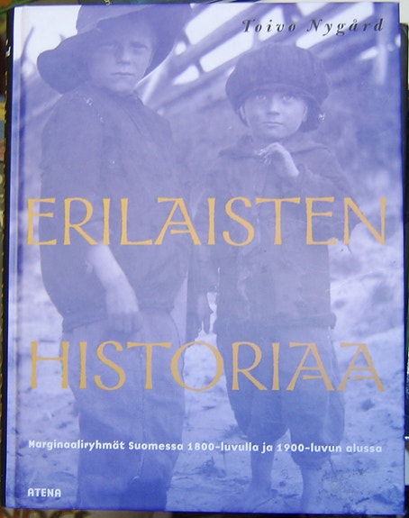 Toivo Nygård :  Erilaisten historiaa (2001)