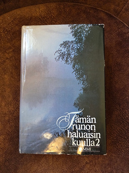 Tammi Tämän runon haluaisin kuulla 2 runokirja