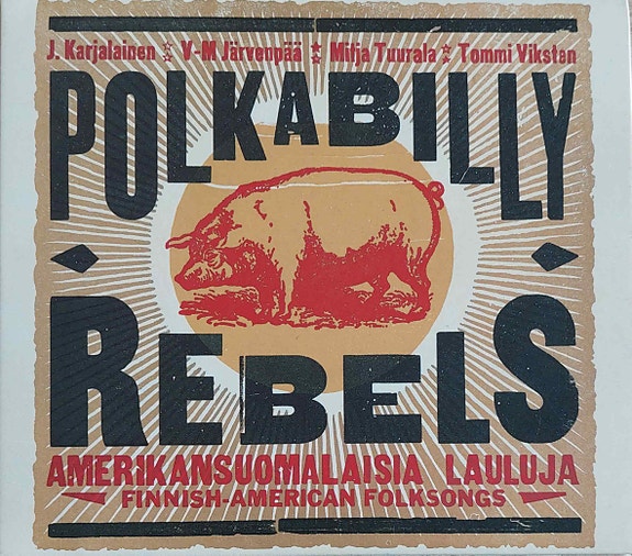 J. Karjalainen: Polkabilly Rebels *uusi cd*