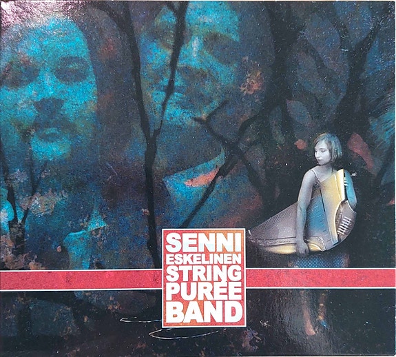 SENNI ESKELINEN STRINGPURÉE BAND - Senni Eskelinen Stringpurée Band