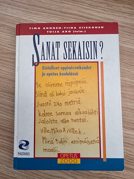 Timo Ahonen ja Tiina Siiskonen: Sanat sekaisin?