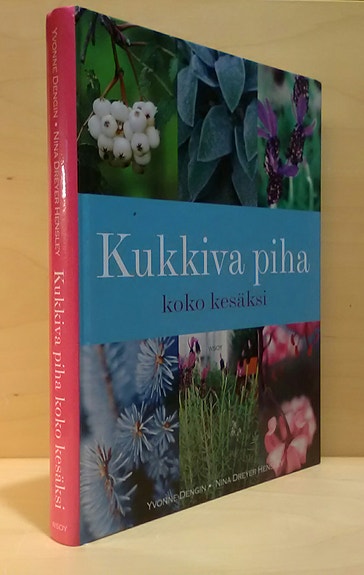 Kukkiva piha koko kesäksi puutarhakirja