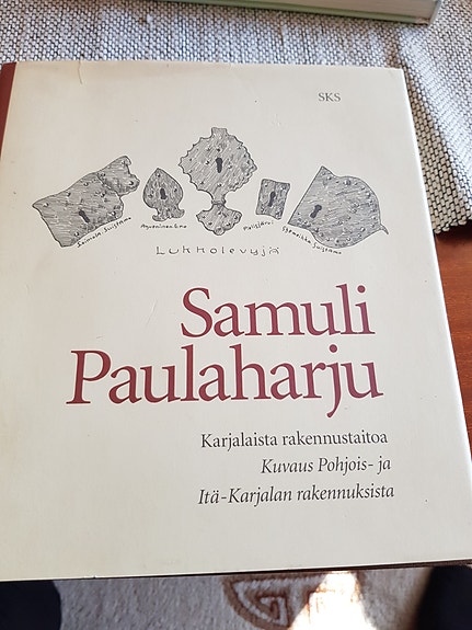 Samuli Paulaharju: Karjalaista rakennustaitoa