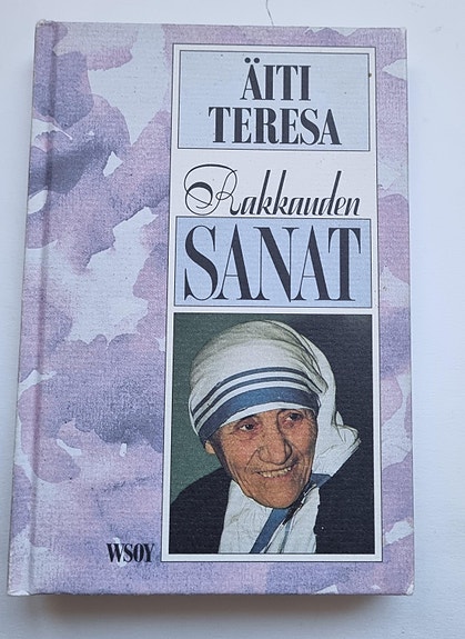 Äiti Teresa Rakkauden sanat