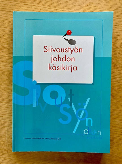 Siivoustyön johdon käsikirja