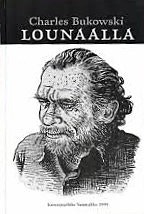Lounaalla Charles Bukowski (kovakantinen)
