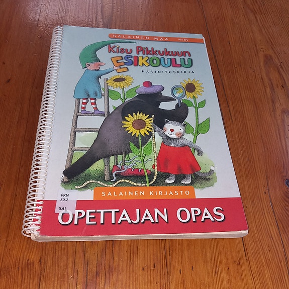 Salainen maa - Kisu Pikkukuun esikoulu : harjoituskirja : opettajan opas