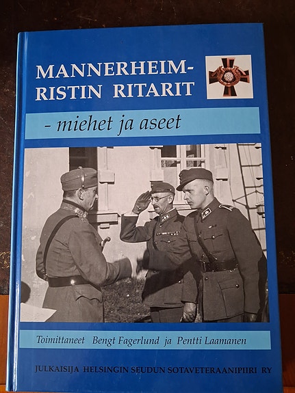 Mannerheim-ristin ritarit – miehet ja aseet kirja