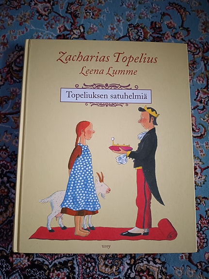 Zacharias Topelius: Topeliuksen satuhelmiä
