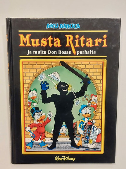 Aku Ankka Musta Ritari ja muita Don Rosan parhaita, Walt Disney sarjakuvakirja.