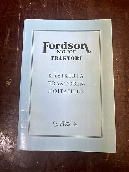 Fordson Major traktori käsikirja traktorin hoitajille