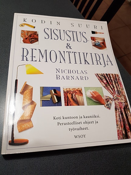 Kodin suuri sisustus- ja remonttikirja.