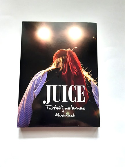 Juice Taiteilija elämää musikaali