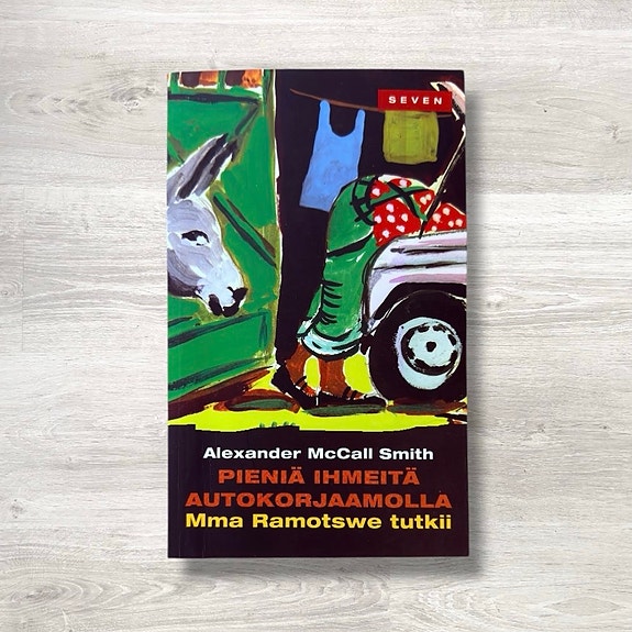 pieniä ihmeitä autokorjaamolla alexander mccall smith