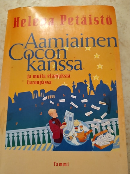 Helena Petäistö - Aamiainen Cocon kanssa ja muita elämyksiä euroopassa
