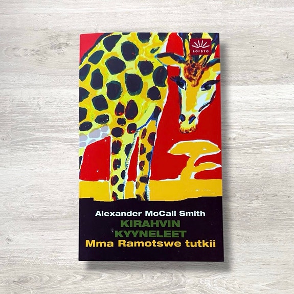 Kirahvin kyyneleet Alexander McCall Smith Mma Ramotswe pokkari