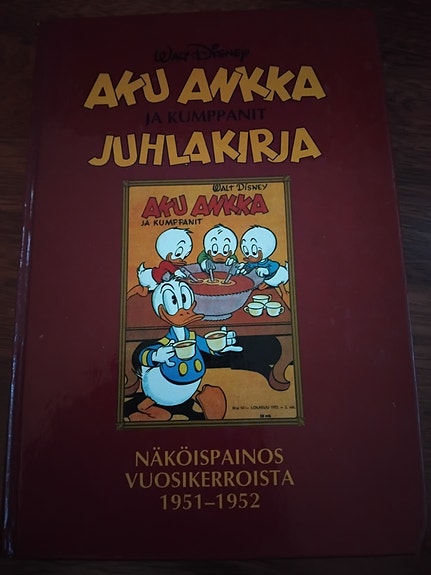 Aku Ankka ja kumppanit juhlakirja m