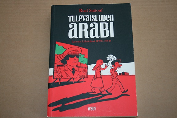 Riad Sattouf: Tulevaisuuden arabi 1, lapsuus lähi-idässä 1978-1984
