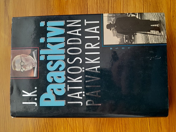 J.K. Paasikivi Jatkosodan päiväkirjat