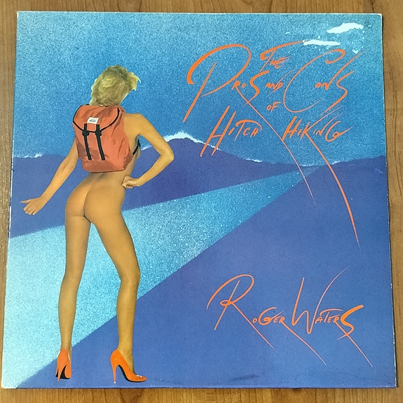 Roger Waters : The Pros and Cons of Hitch Hiking LP