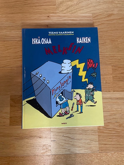 Teemu Saarinen Iskä osaa melkein kaiken kirja