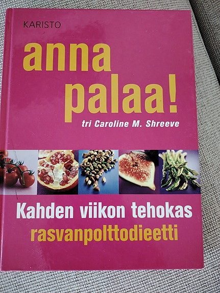 Caroline M. Shreeve Anna palaa! kirja