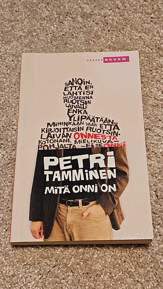 Kirja: Petri Tamminen - Mitä onni on