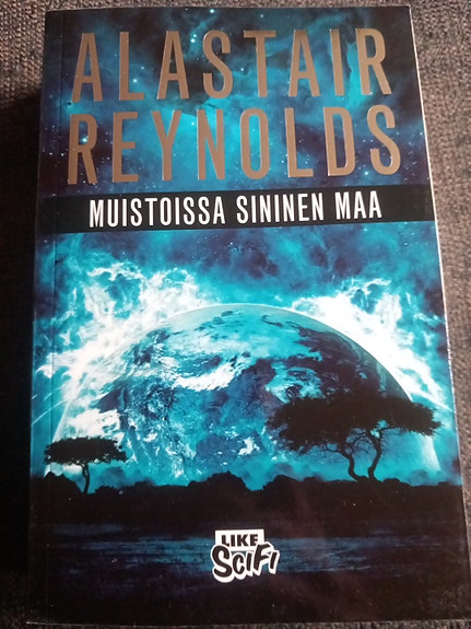 Alastair Reynolds Muistoissa sininen maa kirja