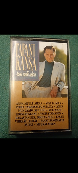 Tapani Kansa Anna mulle aikaa kasetti