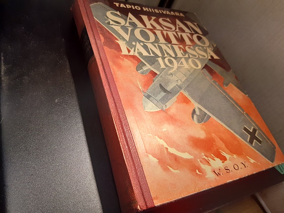 Tapio Hiisivaara: Saksan voitto lännessä 1940