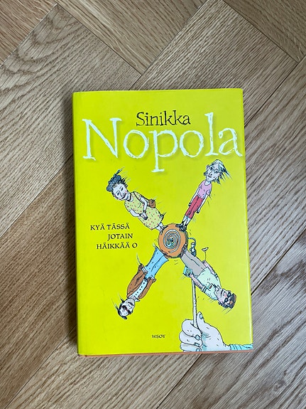 Sinikka Nopola kirja Ei tehrä tästä ny numeroo