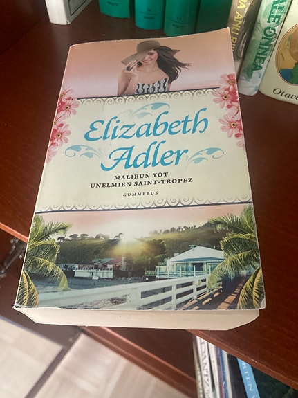 Elizabeth Adler Malibun yöt Unelmien Saint-Tropez -romaani