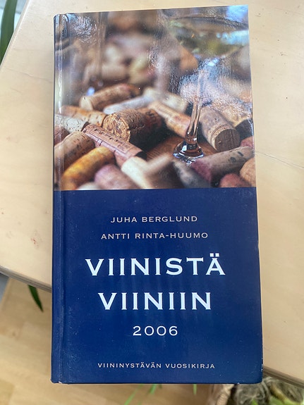 Berglund/Rinta-Huumo Viinistä viiniin kirja 2006