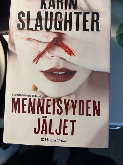 Karin Slaughter Menneisyyden jäljet kirja