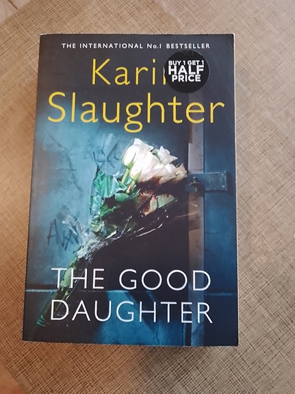 Karin Slaughter: The Good Daughter, in English