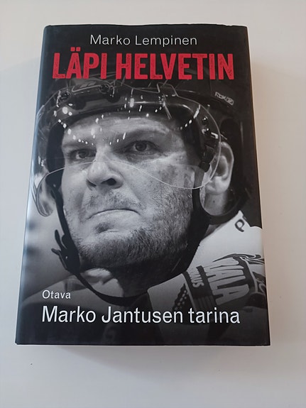 Läpi helvetin Marko Jantusen tarina - Marko Lempinen