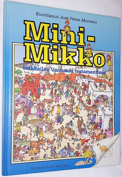 Mini-Mikko seikkailee Vanhassa testamentissa