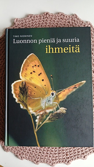 Luonnon pieniä ja suuria ihmeitä