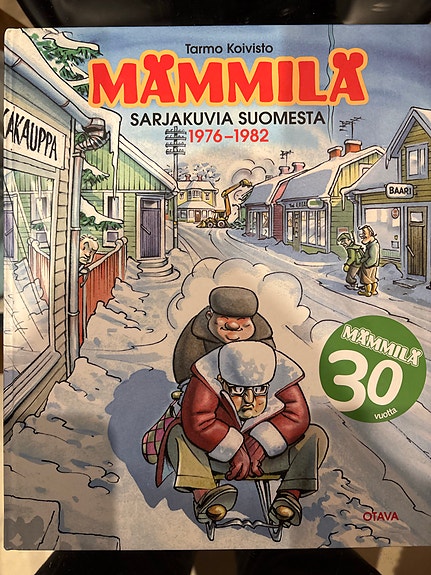 Mämmilä sarjakuvia Suomesta 1976–1982 sarjakuva-albumi
