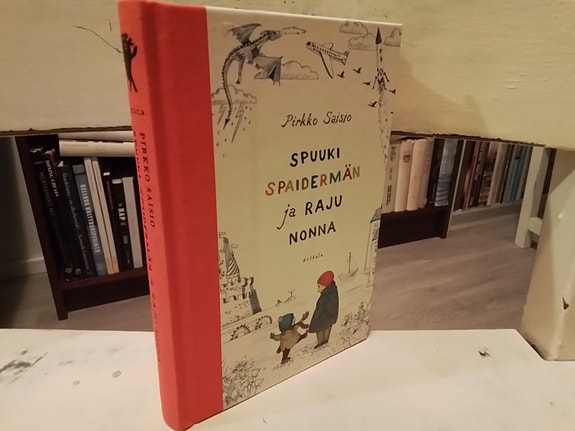 Pirkko Saisio: Spuuki Spaidermän ja raju Nonna