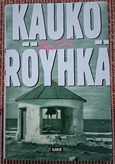 Kauko Röyhkä: Avec